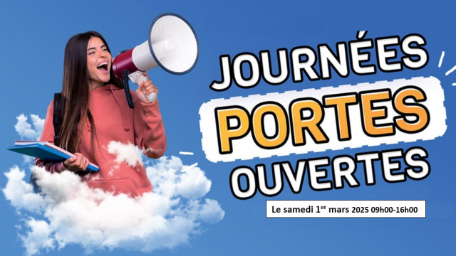Journées portes ouvertes pré bac et post bac : Samedi 1er mars 2025 de 09h00-16h00