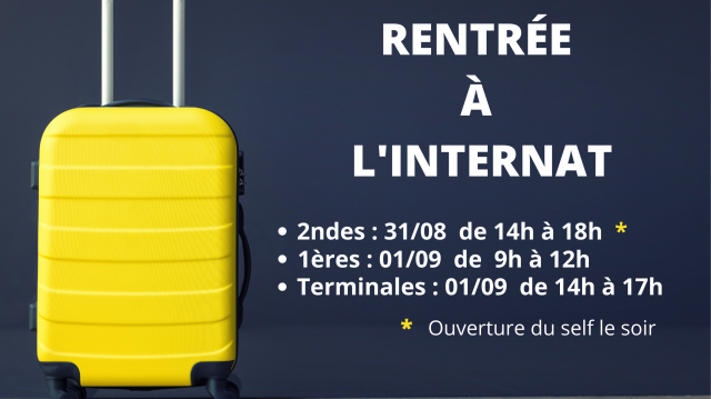 Dates et horaires de rentrée à l'internat 