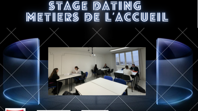 Stage dating pour nos lycéens Métiers de l'Accueil